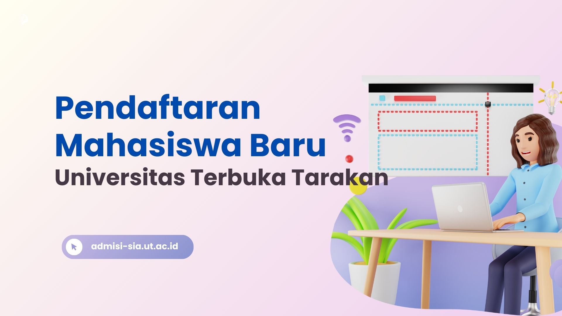 Pendaftaran Calon Mahasiswa Baru Universitas Terbuka Tarakan 2024.2