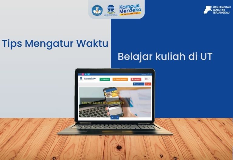 Tips Sukses Mengatur Waktu Belajar di Universitas Terbuka: Untuk Mahasiswa yang Bekerja dan Belum Bekerja