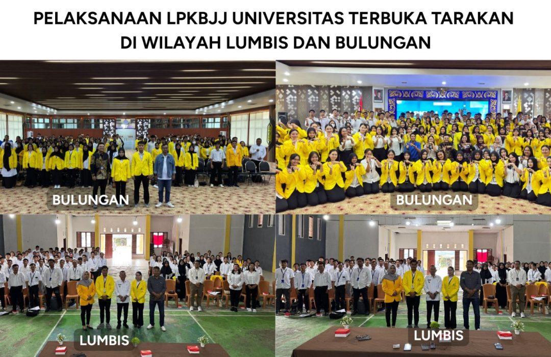 Pelaksanaan Layanan Pendukung Kegiatan Belajar Jarak Jauh (LPKBJJ) UT Tarakan Tahun Akademik 2025/2026 di Wilayah Bulungan dan Lumbis