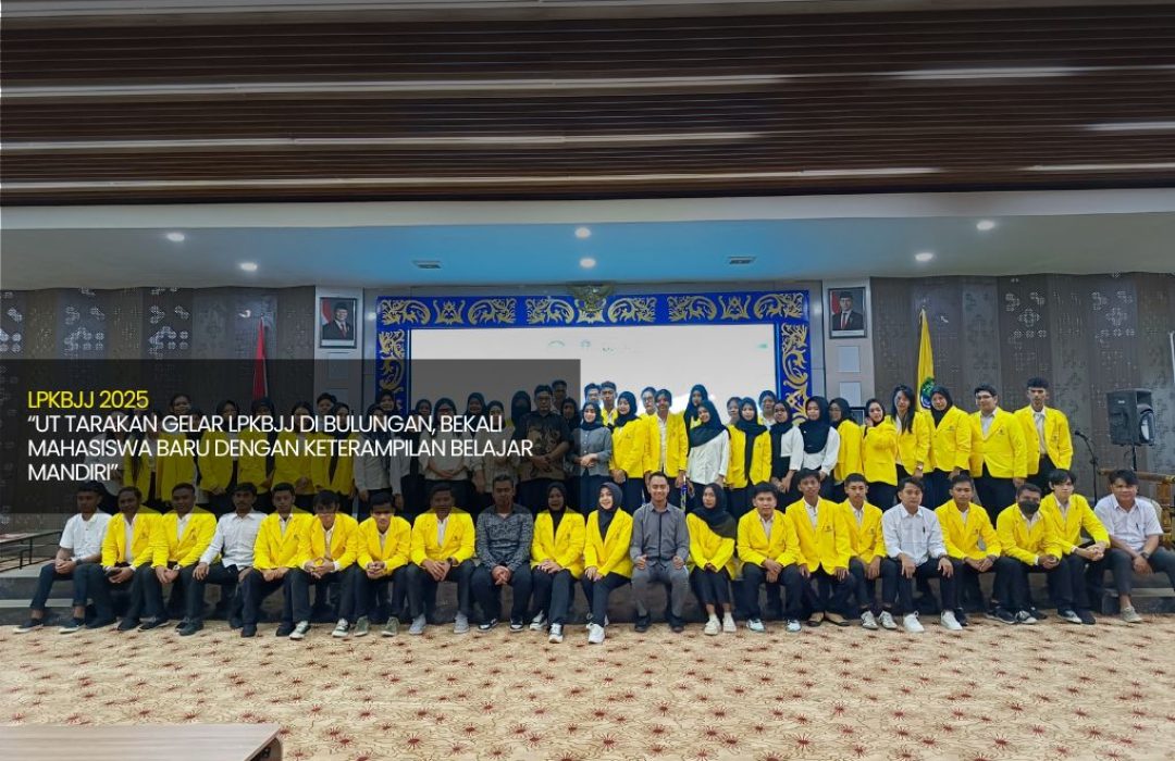 UT Tarakan Gelar LPKBJJ di Bulungan, Bekali Mahasiswa Baru dengan Keterampilan Belajar Mandiri
