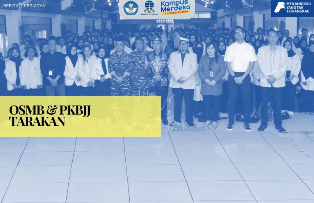 UT Tarakan Gelar OSMB dan PKBJJ 2024: Menumbuhkan Semangat Belajar Mandiri bagi Mahasiswa Baru