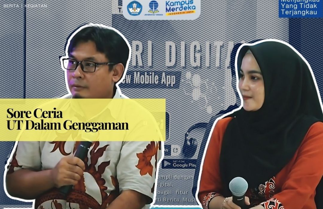 Sore Ceria di RRI PRO 2: Direktur UT Tarakan dan PJ SOSPROM UT Tarakan bahas UT dalam genggaman